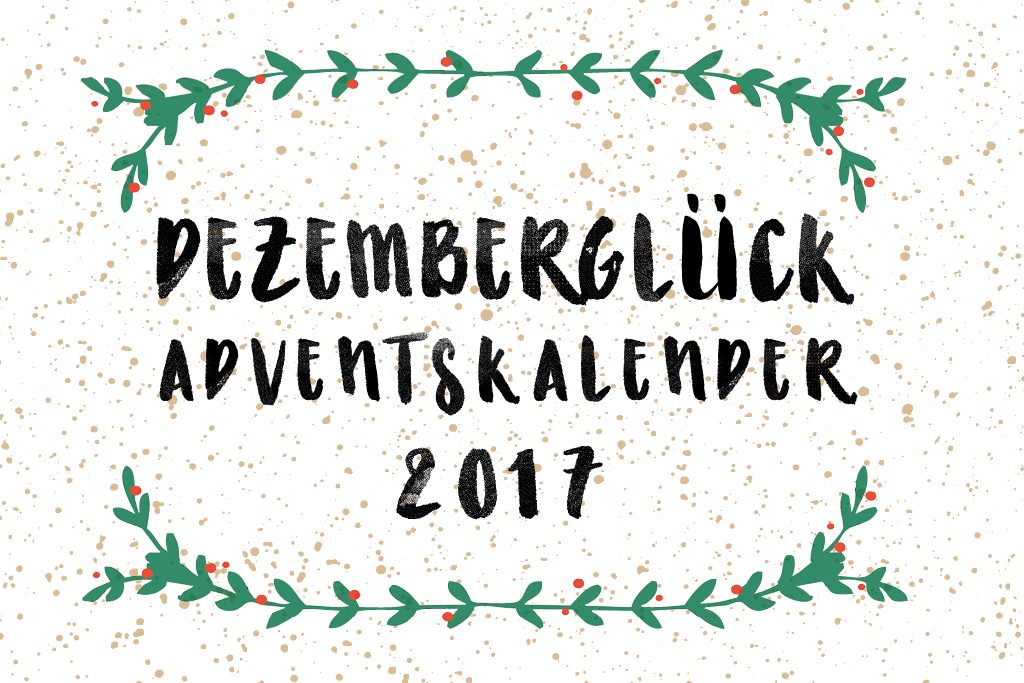 Dezemberglück Blog Adventskalender 2017 Fräulein Anker
